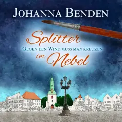 Cover - Johanna Benden - Annas Geschichte - Band 2 - Splitter im Nebel