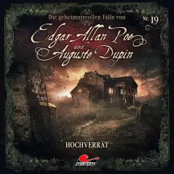 Cover - Edgar Allan Poe & Auguste Dupin - Folge 19 - Hochverrat