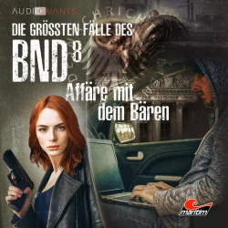 Cover - Die größten Fälle des BND - Folge 8 - Affäre mit dem Bären
