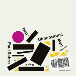 Cover - Paul Sahre - Two-Dimensional Man