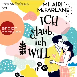Cover - Mhairi McFarlane - Ich glaub, ich will