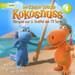 Cover - Der Kleine Drache Kokosnuss - Folge 4 - Der Meisterdetektiv - Das Geschenk - Freundschaft wider Willen - Vorsicht, Eltern! - Hörspiel zur 2. Staffel der TV-Serie 