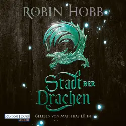Cover - Robin Hobb - Die Regenwildnis-Chroniken - Band 2 - Stadt der Drachen