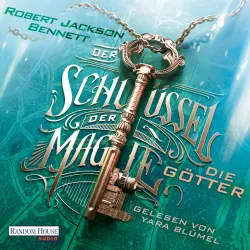Cover - Robert Jackson Bennett - The Founders - Band 3 - Der Schlüssel der Magie - Die Götter