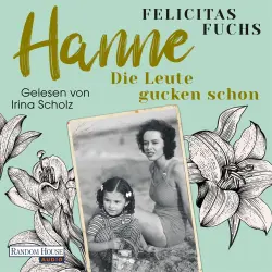 Cover - Felicitas Fuchs - Mütter-Trilogie - Band 2 - Hanne. Die Leute gucken schon
