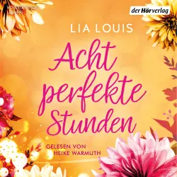 Cover - Lia Louis - Acht perfekte Stunden