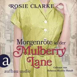 Cover - Rosie Clarke - Die große Mulberry Lane Saga - Band 8 - Morgenröte in der Mulberry Lane