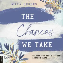 Cover - Maya Hughes - Fulton University-Reihe - Teil 3 - The Chances We Take