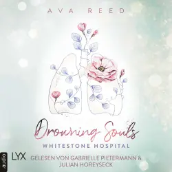 Cover - Ava Reed - Whitestone Hospital - Teil 2 - Drowning Souls