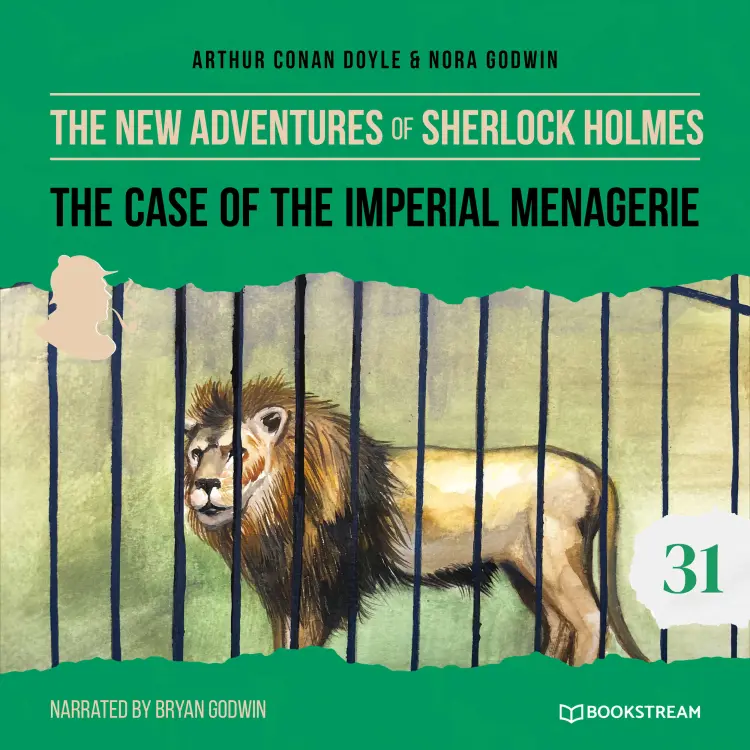 Cover von Sir Arthur Conan Doyle - The New Adventures of Sherlock Holmes - Episode 31 - The Case of the Imperial Menagerie