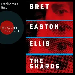 Cover - Bret Easton Ellis - The Shards