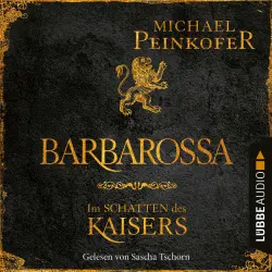 Cover - Michael Peinkofer - Barbarossa - Im Schatten des Kaisers