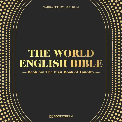 Cover von Various Authors - The World English Bible - Book 54 - The First Book of Timothy