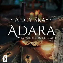 Cover - Angy Skay - Adara: La maldición del Capo