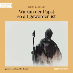Cover - Selma Lagerlöf - Warum der Papst so alt geworden ist