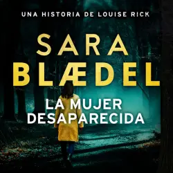 Cover - Sara Blædel - La mujer desaparecida