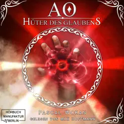 Cover - Pascal Wokan - AO - Band 3 - Hüter des Glaubens
