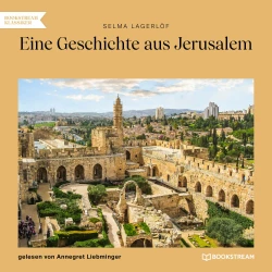 Cover - Selma Lagerlöf - Eine Geschichte aus Jerusalem