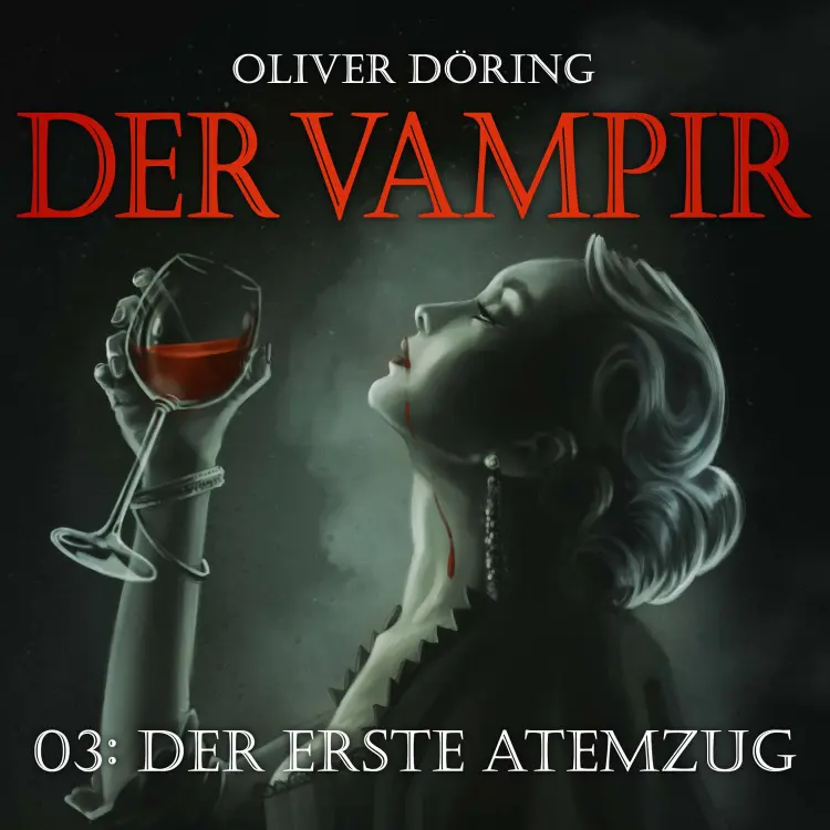 Cover von Der Vampir - Teil 3 - Der erste Atemzug