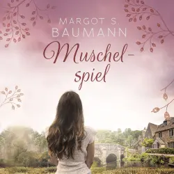 Cover - Margot S. Baumann - Muschelspiel