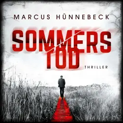 Cover - Marcus Hünnebeck - Drosten & Sommer - Band 7 - Sommers Tod