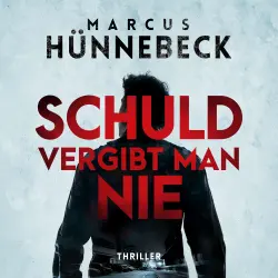 Cover - Marcus Hünnebeck - Drosten & Sommer - Band 8 - Schuld vergibt man nie