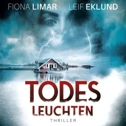 Cover - Fiona Limar - Schwedenthriller - Band 4 - Todesleuchten