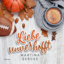 Cover - Martina Gercke - Liebe unverhofft