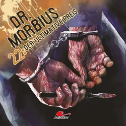 Cover - Dr. Morbius - Folge 22 - Der ultimative Preis