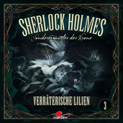 Cover - Sherlock Holmes - Folge 3 - Verräterische Lilien