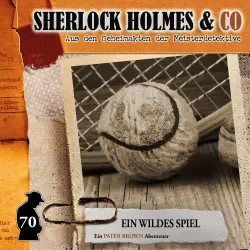 Cover - Sherlock Holmes & Co - Folge 70 - Ein wildes Spiel