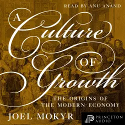 Cover - Joel Mokyr - A Culture of Growth - The Origins of the Modern Economy