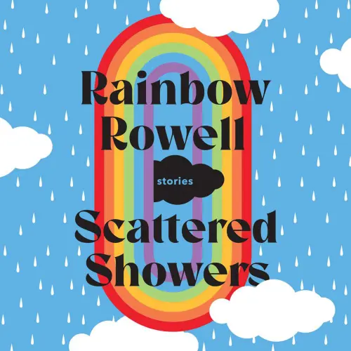 Cover - Rainbow Rowell - Scattered Showers