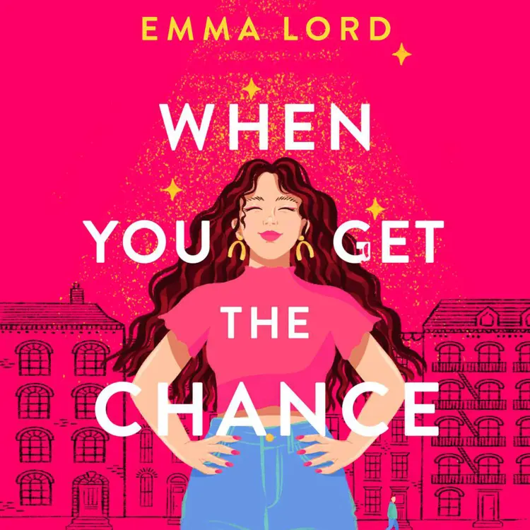 Cover von Emma Lord - When You Get The Chance