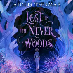 Cover - Aiden Thomas - Lost in the Never Woods