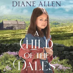 Cover - Diane Allen - A Child of the Dales