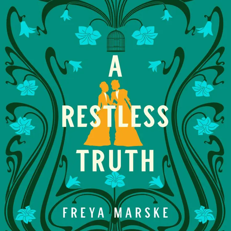 Cover von Freya Marske - A Restless Truth - The Last Binding, Book 2