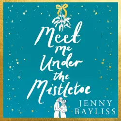 Cover - Jenny Bayliss - Meet Me Under the Mistletoe