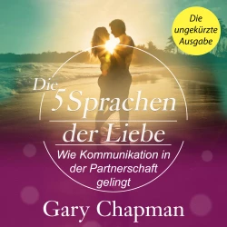 Cover - Gary Chapman - Die 5 Sprachen der Liebe - Wie Kommunikation in der Partnerschaft gelingt