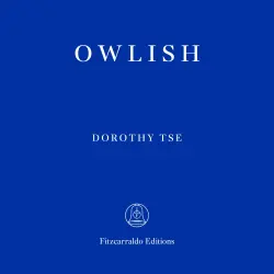 Cover - Dorothy Tse - Owlish