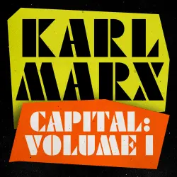 Cover - Karl Marx - Capital - A Critique of Political Economy - Volume 1