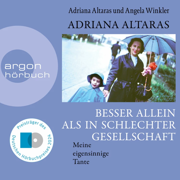 Cover von Adriana Altaras - Besser allein als in schlechter Gesellschaft - Meine eigensinnige Tante