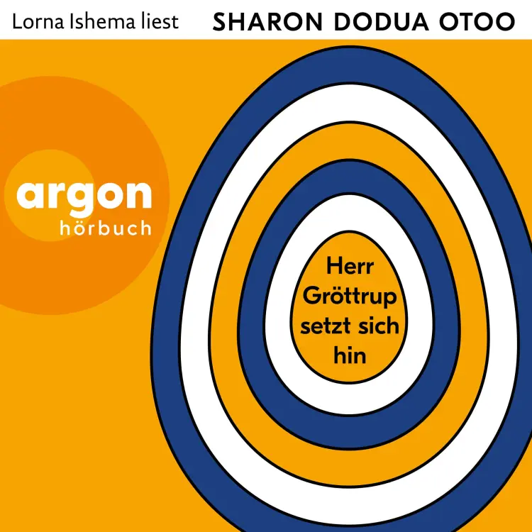 Cover von Sharon Dodua Otoo - Herr Gröttrup setzt sich hin - Drei Texte