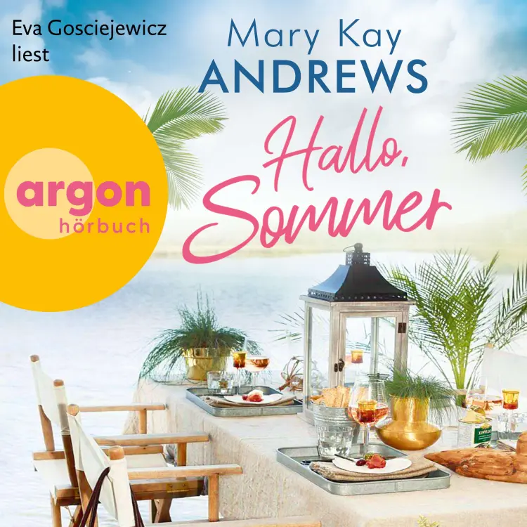 Cover von Mary Kay Andrews - Die Sommerbuchreihe - Band 15 - Hallo, Sommer