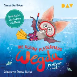 Cover - Nanna Neßhöver - Die kleine Fledermaus Wegda - Teil 2 - Wegda planscht los