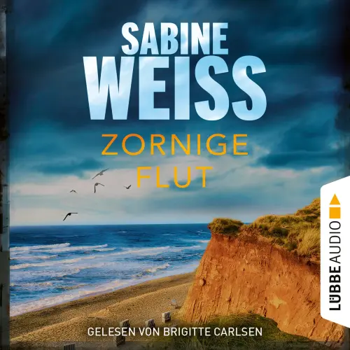 Cover von Sabine Weiß - Liv Lammers - Sylt-Krimi - Teil 7 - Zornige Flut