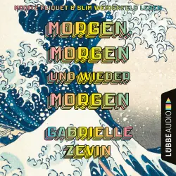 Cover - Gabrielle Zevin - Morgen, morgen und wieder morgen