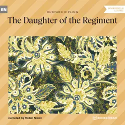 Cover - Rudyard Kipling - The Daughter of the Regiment
