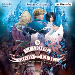 Cover - Soman Chainani - The School for Good and Evil - Band 2 - Eine Welt ohne Prinzen