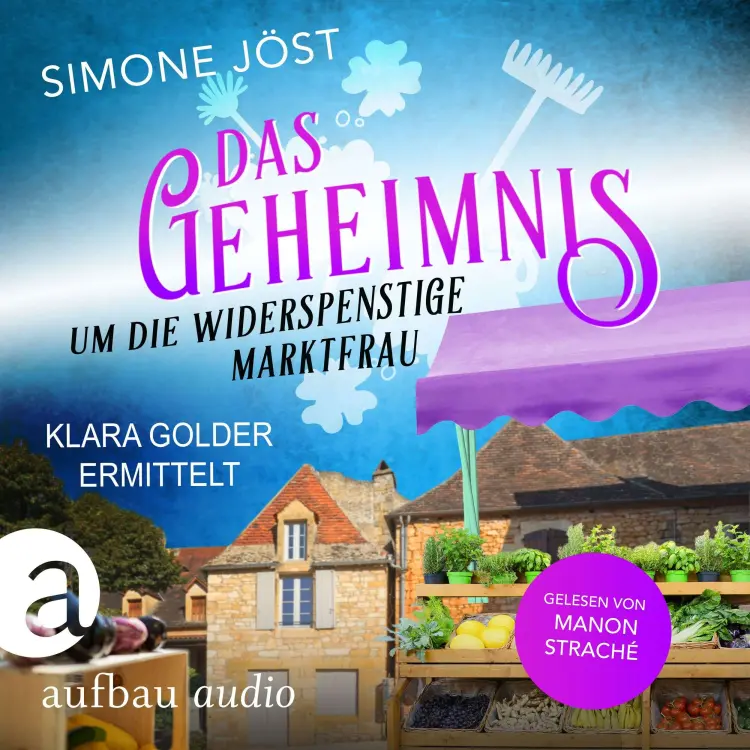 Cover von Simone Jöst - Klara Golder ermittelt - Band 4 - Das Geheimnis um die widerspenstige Marktfrau